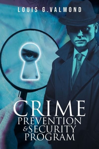 Cover for Louis Valmond · Crime Prevention And Security Program (Paperback Book) (2021)