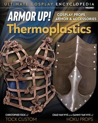 Cover for Tock,christopher / Hoku,chad / Van Wye,sammy · Armor Up Thermoplastics (Book) (2023)