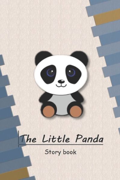 The Little Panda - Praveen Kumar - Books - Independently Published - 9781653012350 - January 17, 2020