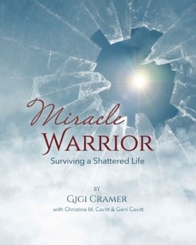 Cover for Gigi Cramer · Miracle Warrior (Pocketbok) (2022)