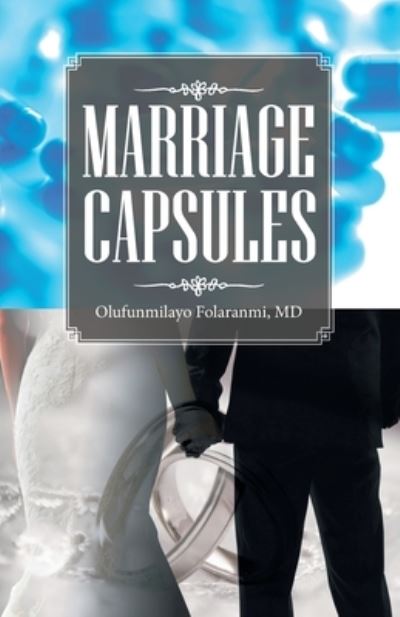 Cover for Olufunmilayo Folaranmi · Marriage Capsules (Paperback Book) (2021)