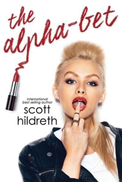 The Alpha-Bet - Scott Hildreth - Książki - Independently Published - 9781671324350 - 4 grudnia 2019