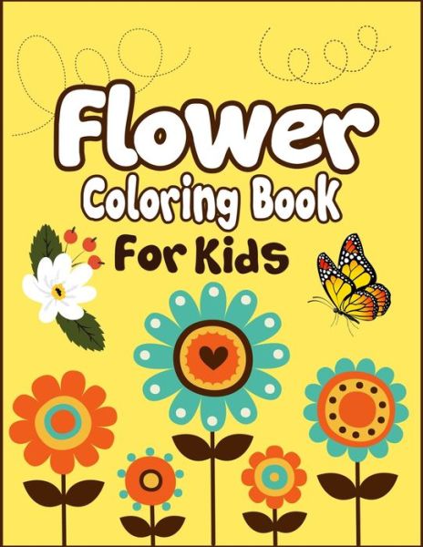 Cover for Arsha Publication · Flower Coloring Book for Kids (Paperback Book) (2019)