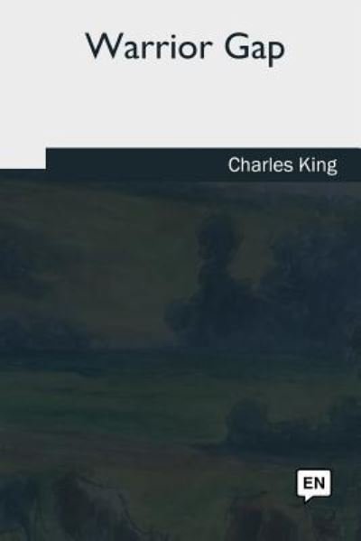 Cover for Charles King · Warrior Gap (Paperback Book) (2018)