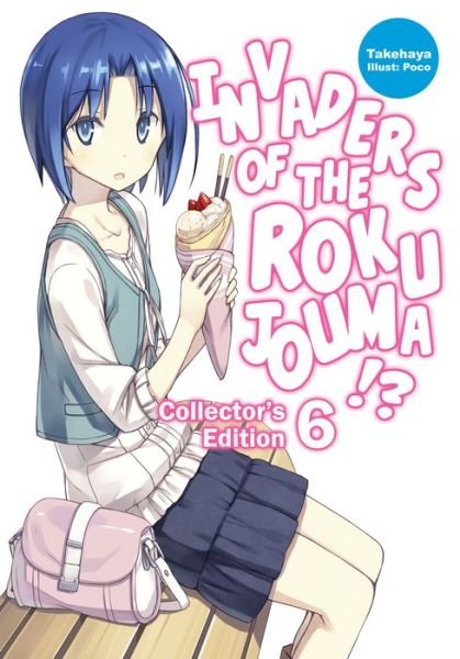 Cover for Takehaya · Invaders of the Rokujouma!? Collector's Edition 6 - Invaders of the Rokujouma!? (Pocketbok) (2022)