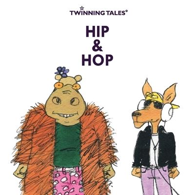 Cover for Shaggydoggs Publishing · Twinning Tales: Hip &amp; Hop: 4 - Shaggydoggs Publishing (Paperback Book) (2018)