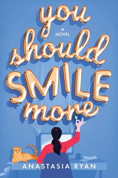 Cover for Anastasia Ryan · You Should Smile More: A Novel (Taschenbuch) (2023)