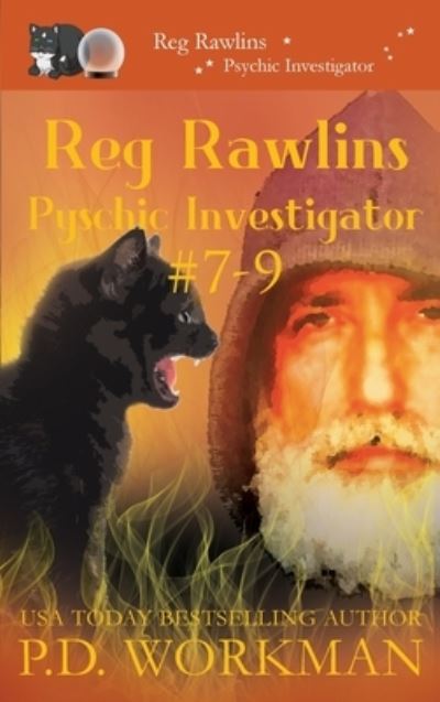 Cover for P D Workman · Reg Rawlins, Psychic Investigator 7-9 (Hardcover Book) (2021)