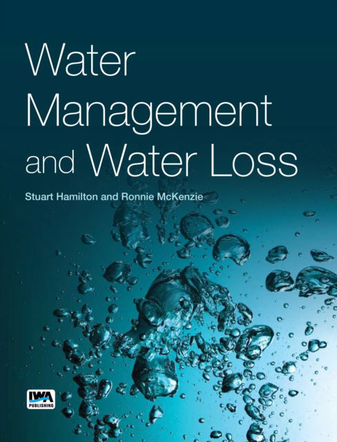 Cover for Stuart Hamilton · Water Management and Water Loss (Paperback Book) (2014)