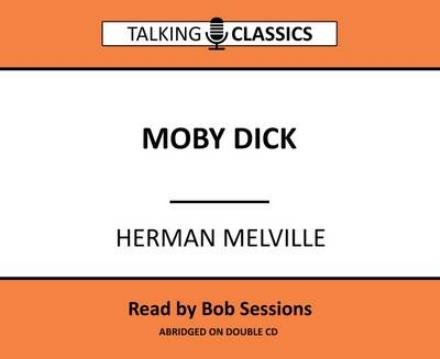 Cover for Herman Melville · Moby Dick - Talking Classics (Audiobook (CD)) [Abridged edition] (2016)