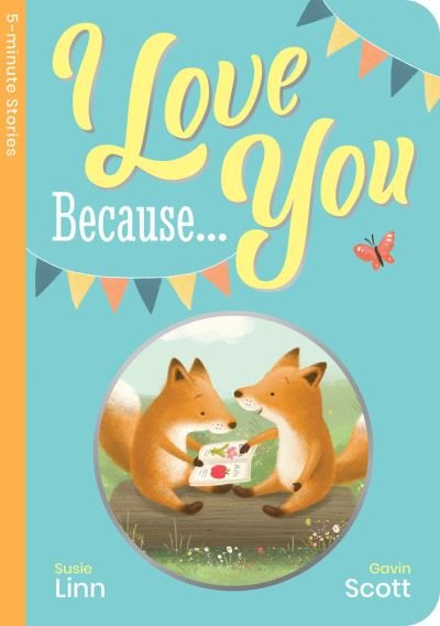 Cover for Susie Linn · I Love You Because... (Board book) (2020)