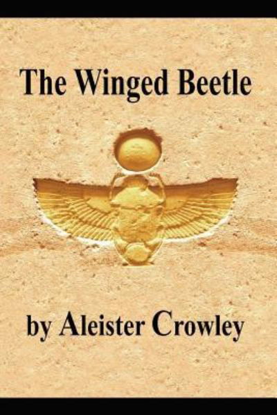 Cover for Aleister Crowley · The Winged Beetle (Paperback Bog) (2019)