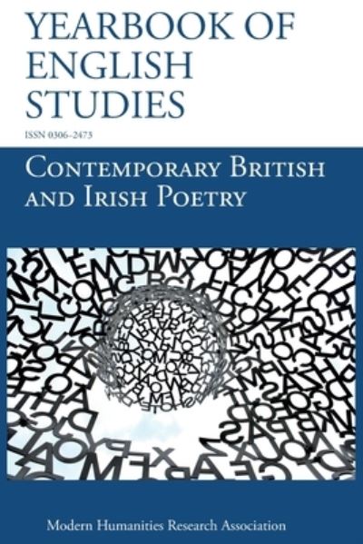 Contemporary British and Irish Poetry (Yearbook of English Studies (51) 2021) - Samuel Rogers - Books - Modern Humanities Research Association - 9781839542350 - November 19, 2021