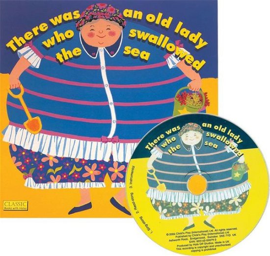 Cover for Pam Adams · There Was an Old Lady Who Swallowed the Sea - Classic Books with Holes Soft Cover with CD (Bog) (2006)