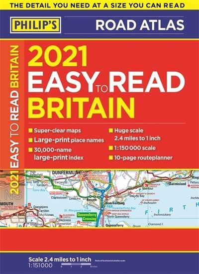 Cover for Philip's Maps · 2021 Philip's Easy to Read Britain Road Atlas: (A4 Paperback) - Philip's Road Atlases (Paperback Bog) (2020)