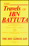 Cover for Ibn Batuta · Travels of Ibn Battuta: Translated from the Abridge Arabic Manuscript Copies, Preserved in the Public Library of Cambridge with Notes, Illustrative of the History, Geography, Botany, Antiquities, &amp;c. Occurring Throughout the Work (Hardcover Book) [New edition] (1984)