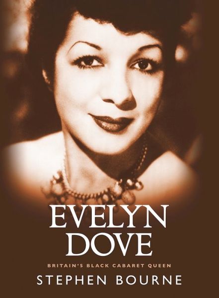 Cover for Stephen Bourne · Evelyn Dove: Britain's black cabaret queen (Pocketbok) (2016)