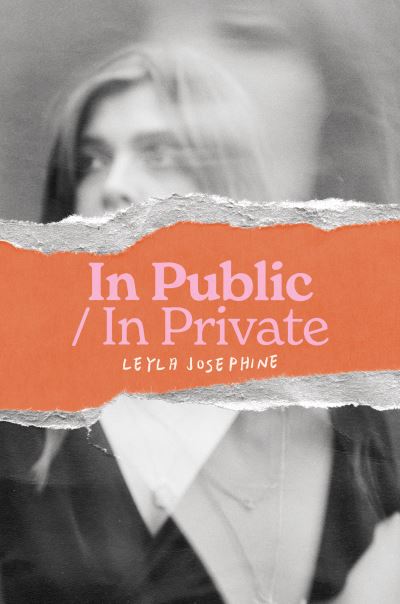 Cover for Leyla Josephine · In Public/In Private (Paperback Book) (2022)