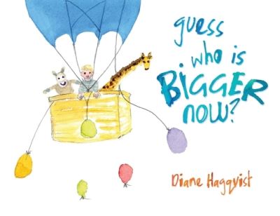 Cover for Diane Hagqvist · Guess who is BIGGER now? (Pocketbok) (2021)