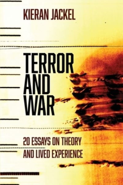 Cover for Kieran Jackel · Terror and War (Paperback Book) (2021)