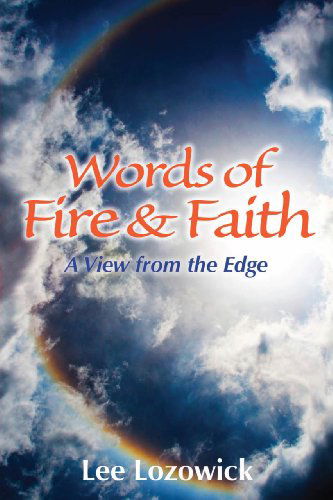 Cover for Lee Lozowick · Words of Fire &amp; Faith (Paperback Book) (2013)