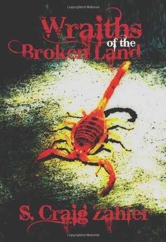 Cover for S. Craig Zahler · Wraiths of the Broken Land (Gebundenes Buch) (2013)