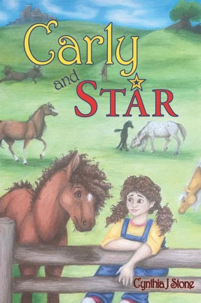 Cover for Cynthia J Stone · Carly and Star (Pocketbok) (2019)