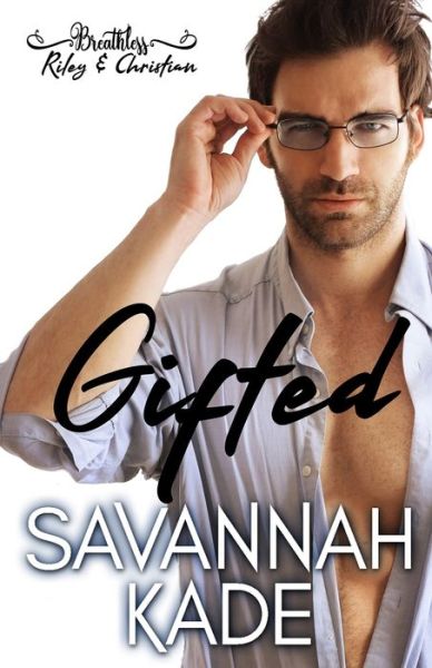 Cover for Savannah Kade · Gifted (Paperback Book) (2019)