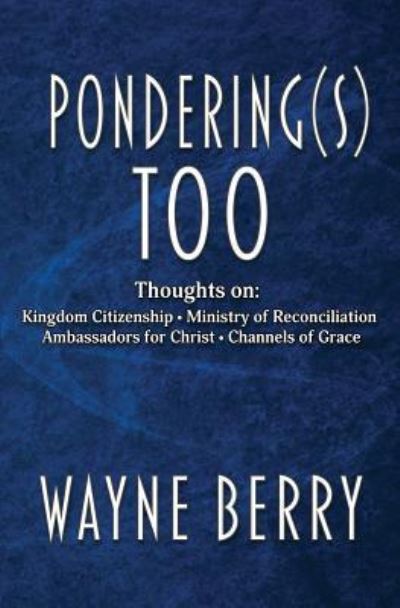 Cover for Wayne Berry · Pondering (s) Too (Pocketbok) (2019)