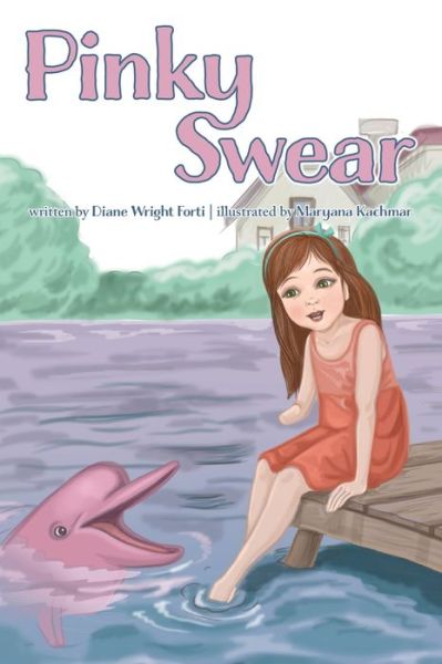 Cover for Diane Wright Forti · Pinky Swear (Hardcover Book) (2020)