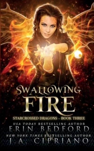 Cover for Erin Bedford · Swallowing Fire (Taschenbuch) (2020)