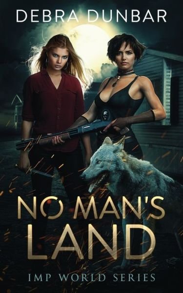 Cover for Debra Dunbar · No Man's Land (Paperback Book) (2020)