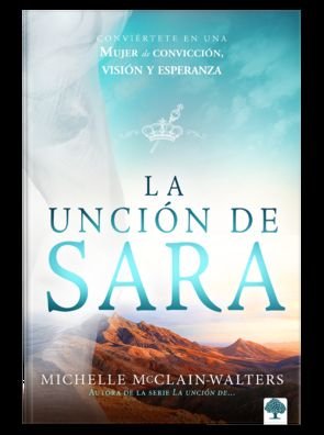 Cover for Michelle Mcclain-Walters · La Unción de Sara (Paperback Book) (2019)