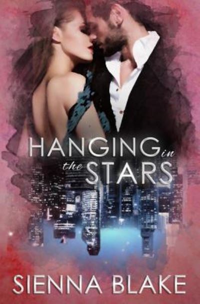 Cover for Sienna Blake · Hanging in the Stars (Paperback Book) (2017)