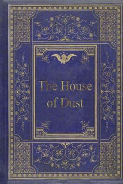 Cover for Conrad Aiken · The House of Dust (Paperback Book) (2017)