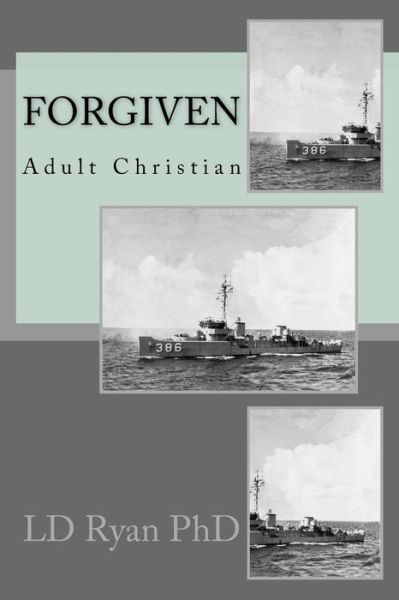 Cover for LD Ryan Phd · Forgiven (Paperback Book) (2018)