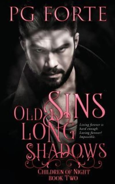 Cover for Pg Forte · Old Sins, Long Shadows (Taschenbuch) (2017)