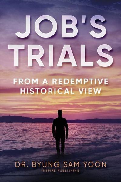 Cover for Byung Sam Yoon · Job's Trials (Taschenbuch) (2017)