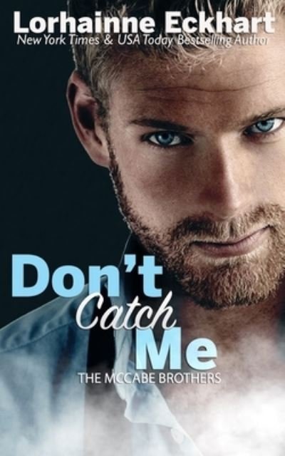 Cover for Lorhainne Eckhart · Don't Catch Me (Paperback Book) (2017)