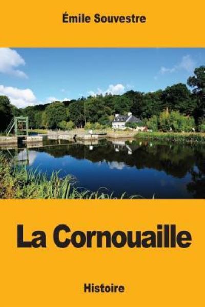 Cover for Emile Souvestre · La Cornouaille (Pocketbok) (2017)