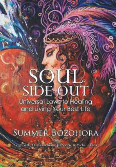 Cover for Summer Bozohora · Soul-Side Out (Inbunden Bok) (2019)