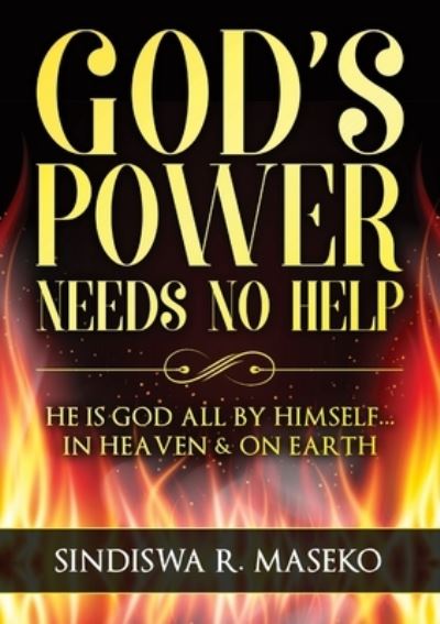 Cover for Sindiswa Maseko · God's Power Needs No Help (Paperback Book) (2020)