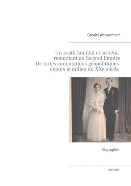 Cover for Wackermann · Un profil familial et sociét (Bog) (2017)