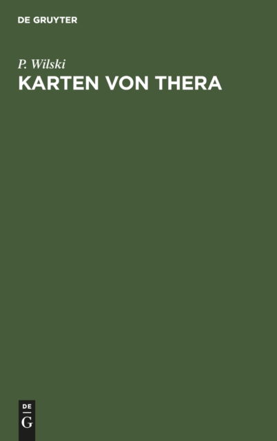 Cover for P Wilski · Karten von Thera (Hardcover Book) [Aus Gaertringen, Hiller Von: Thera, Band 3, Reprin edition] (2005)