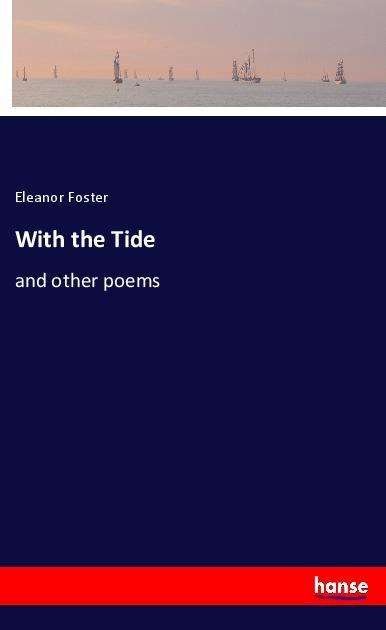 Cover for Foster · With the Tide (Book)