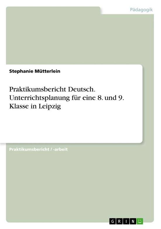 Cover for Mütterlein · Praktikumsbericht Deutsch. U (Bog)