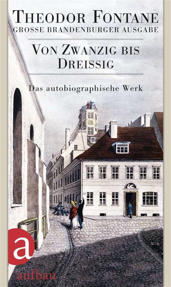 Cover for Fontane · Von Zwanzig bis Dreißig (Buch)