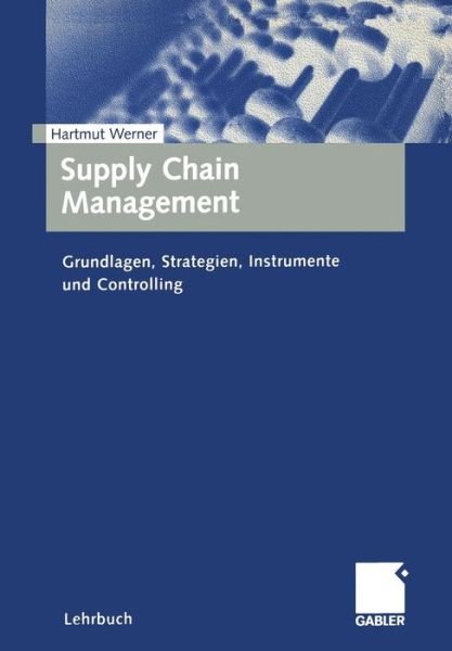 Cover for Hartmut Werner · Supply Chain Management (Pocketbok) [2000 edition] (2000)