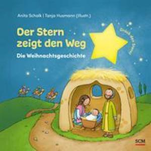 Cover for Anita Schalk · Der Stern zeigt den Weg (Board book) (2021)