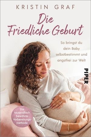 Cover for Kristin Graf · Die Friedliche Geburt (Paperback Book) (2022)